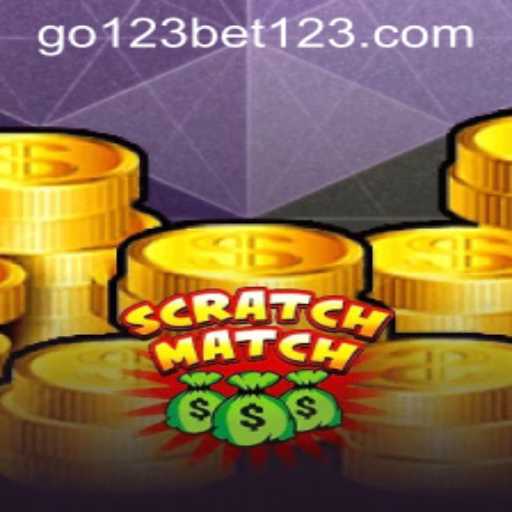 Exploring the Exciting World of ScratchMatch with Go123bet